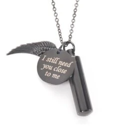 I Still Need You Cylinder Black - Stainless Steel Cremation Ashes Urn Jewellery Pendant